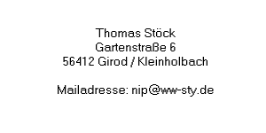 Thomas St&ouml;ck Gartenstr. 6 56412 Girod